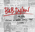 Bob Dylan - The Real Royal Albert Hall 1966 Concert! (New CD)