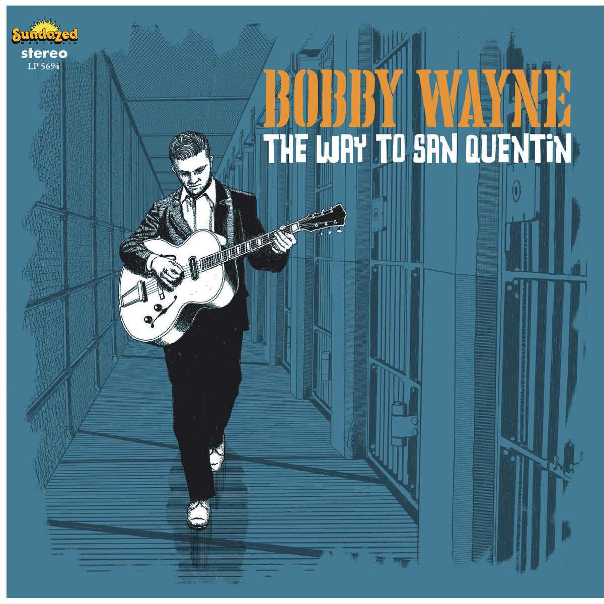 Bobby Wayne - The Way To San Quentin (New CD)