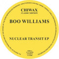 Boo Williams - Nuclear Transit EP (New Vinyl)