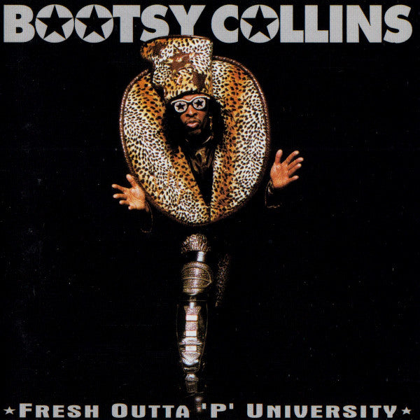 Bootsy Collins - Fresh Outta 'P' University (2025 Remaster) (New CD)