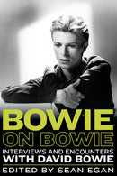 Bowie on Bowie: Interviews and Encounters with David Bowie (New Book)
