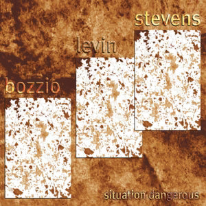 Bozzio Levin Stevens - Situation Dangerous (New CD)