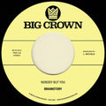 Brainstory - Nobody But You/Gift Of Life (7") (New Vinyl)