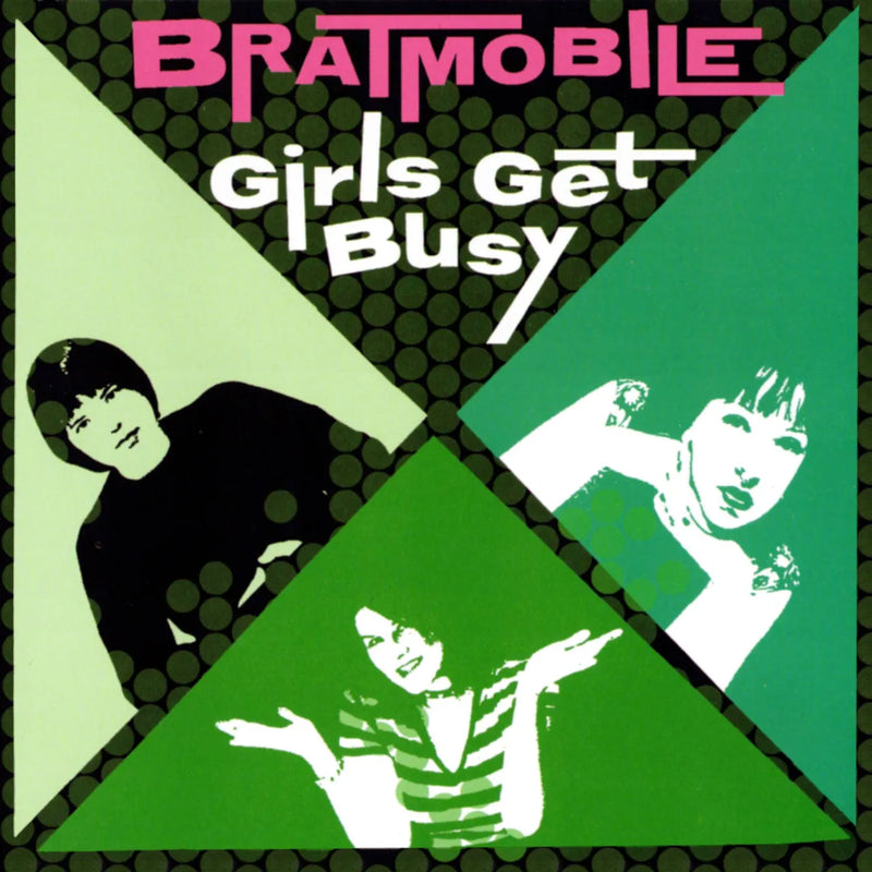 Bratmobile - Girls Get Busy (Green Vinyl) (New Vinyl)