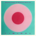 Brian Eno & Beatie Wolfe - Liminal (New CD)