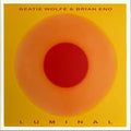 Brian Eno & Beatie Wolfe - Luminal (New CD)