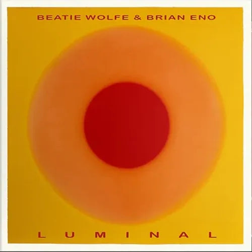 Brian Eno & Beatie Wolfe - Luminal (New Vinyl)
