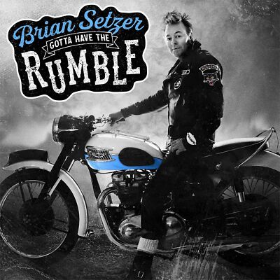 Brian Setzer - Gotta Have The Rumble (New Vinyl)