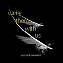 Brighde Chaimbeul - Carry Them With Us (New CD)