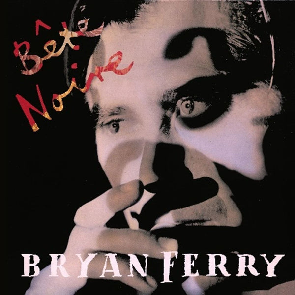 Bryan Ferry - Bete Noire (New CD)