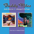 Buddy Miles – Buddy Miles Live / A Message To The People (New CD)