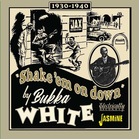 Bukka White - Shake ‘Em Down: 1930-1940 (New CD)