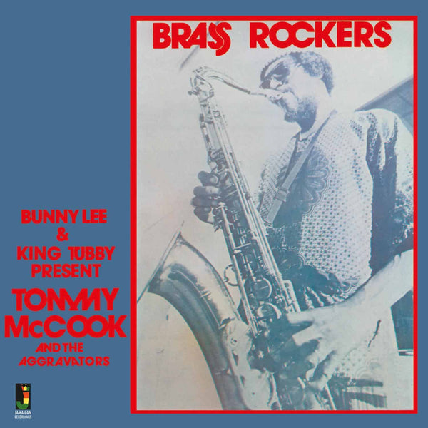 Bunny Lee & King Tubby Present Tommy McCook And The Aggravators – Brass Rockers (New Vinyl))