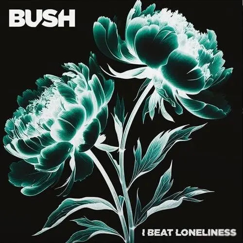 Bush - I Beat Loneliness (2LP) (New Vinyl)