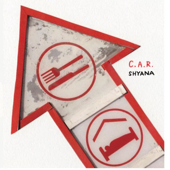 C.A.R. - Shyana 7" (New Vinyl)