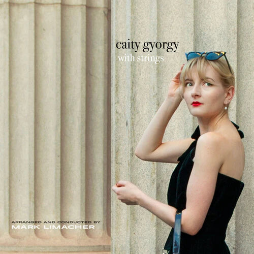 Caity Gyorgy - Caity Gyorgy With Strings (New CD)