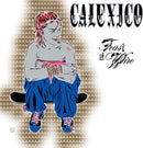 Calexico - Feast Of Wire (2LP/45rpm w/ Bonus Track) (New Vinyl)