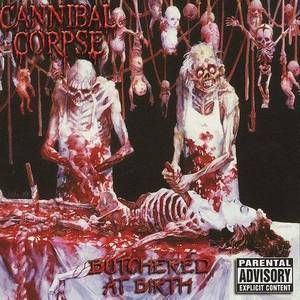 Cannibal Corpse - Butchered At Birth (New CD)