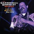 Cannonball Adderley Quintet - Live In Montreal May 1975 (New Vinyl)