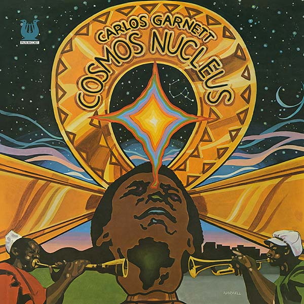 Carlos Garnett - Cosmos Nucleus (New Vinyl)