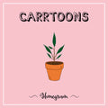 Carrtoons - Homegrown (Green Vinyl) (New Vinyl)