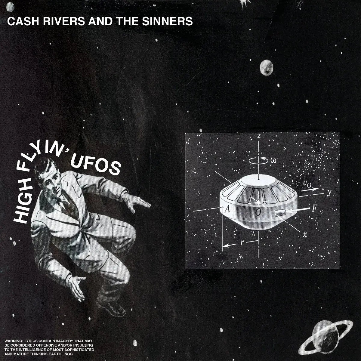 Cash Rivers And The Sinners - High Flyin' UFOs