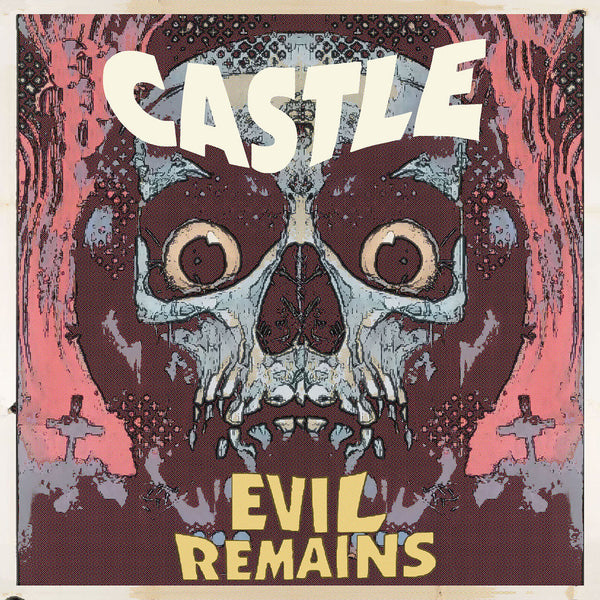 Castle - Evil Remains (New CD)