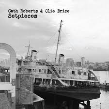 Cath Roberts & Olie Brice - Setpieces (New CD)