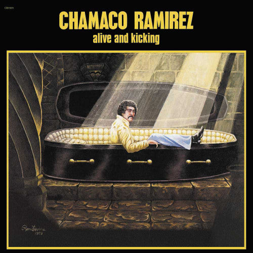 Chamaco Ramirez - Alive And Kicking (New Vinyl)