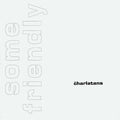 Charlatans - Some Friendly (2CD/35th Ann.) (New CD)