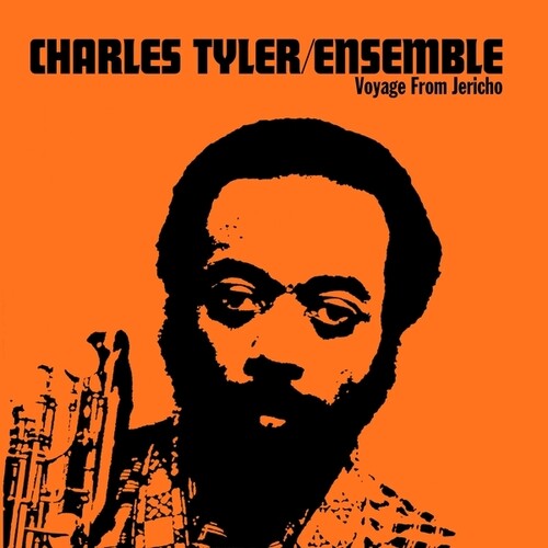 Charles Tyler - Voyage From Jericho (50th Anniversary Reissue) (New Vinyl)