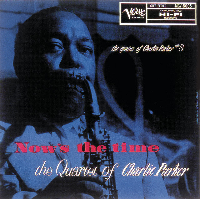 Charlie Parker - Now's the Time: The Genius of Charlie Parker #3 (New Vinyl)