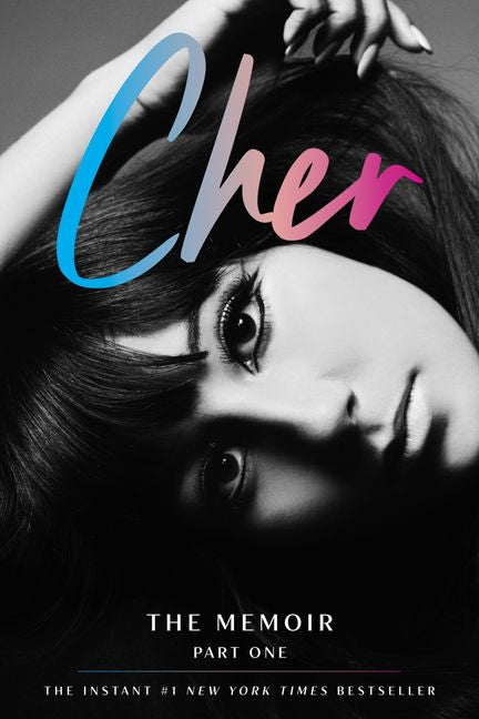 Cher: The Memoir, Part One (New Book)