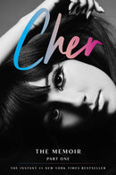 Cher: The Memoir, Part One (New Book)