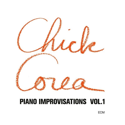 Chick Corea - Piano Improvisations Vol 1 (New Vinyl)