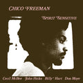 Chico Freeman - Spirit Sensitive (New Vinyl)