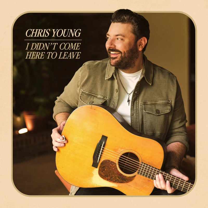 Chris Young - I Didn't Come Here To Leave (New CD)