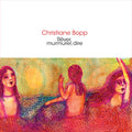 Christiane Bopp - Rever, Murmurer, Dire (New CD)