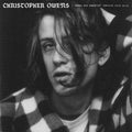 Christopher Owens - I Wanna Run Barefoot Through Your Hair (New Vinyl)