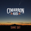 Cimarron 615 - Same Sky (New CD)