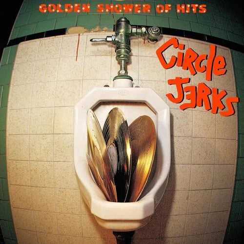 Circle Jerks - Golden Shower Of Hits (Trust Edition) (New Vinyl)