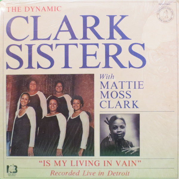 Clark Sisters - Is My Living In Vain (New Vinyl)