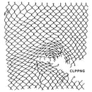 Clipping - Clppng (10th Anniversary Edition) (New Vinyl)