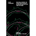 Club Commons: Moving Bodies To Grow Movements In Queer Nightlife & Beyond (New Book)