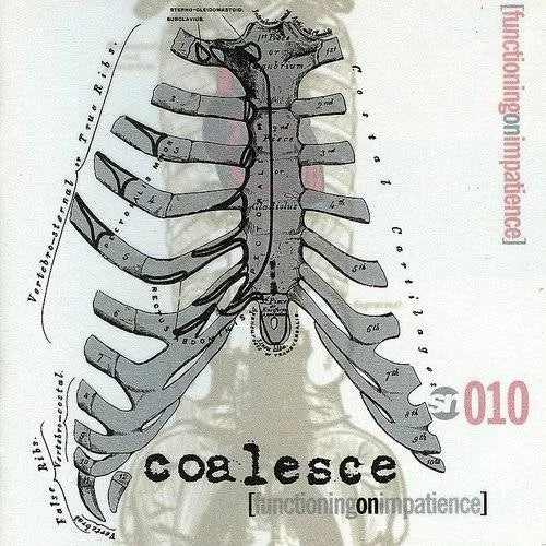 Coalesce - Functioning On Impatience (New Vinyl)