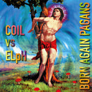 Coil/ELpH - Born Again Pagans (New CD)