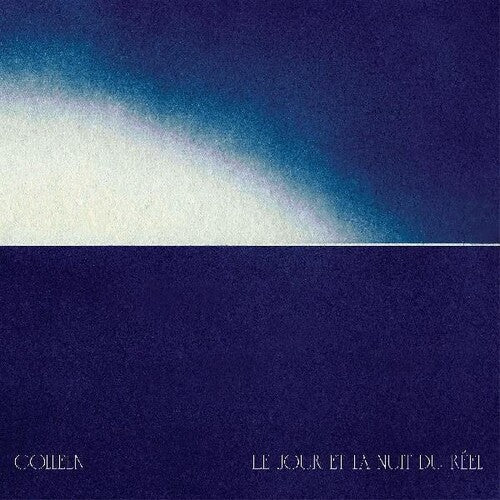 Colleen - Le jour et la nuit du réel (Indie Exclusive Clear w/ Gold Flecks) (New Vinyl)