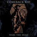 Comeback Kid - Wake The Dead (Tan Splatter Vinyl) (New Vinyl)