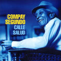 Compay Segundo - Calle Salud (New Vinyl)