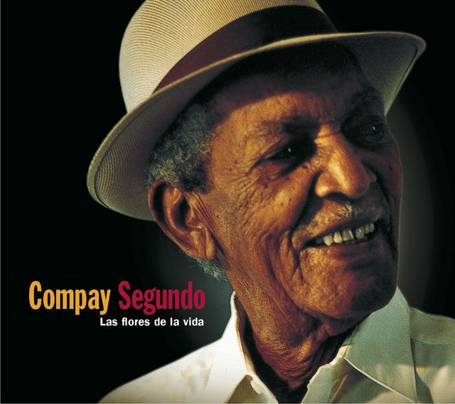 Compay Segundo - Las Flores De La Vida (New Vinyl)